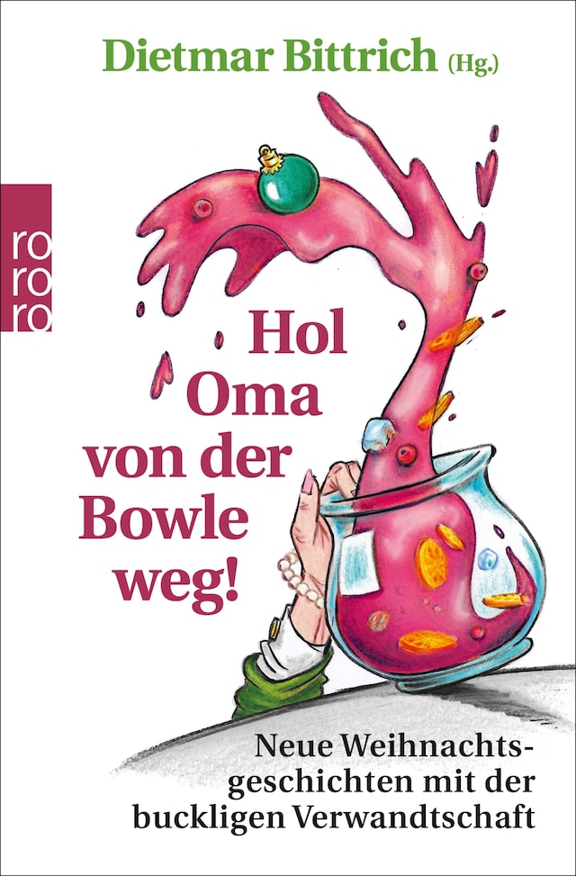 Book cover for Hol Oma von der Bowle weg!