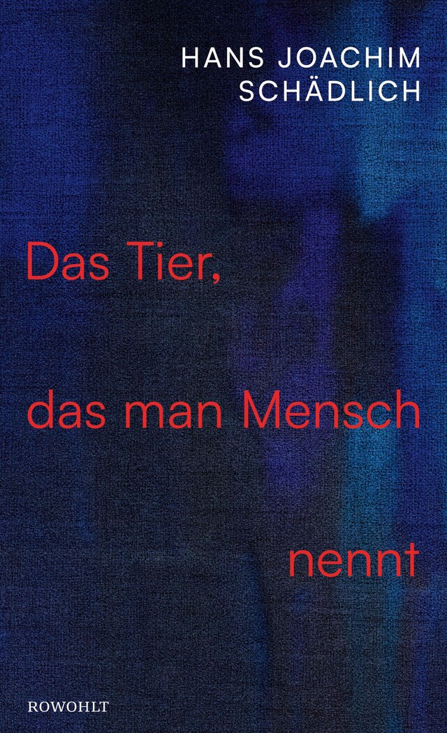 Book cover for Das Tier, das man Mensch nennt