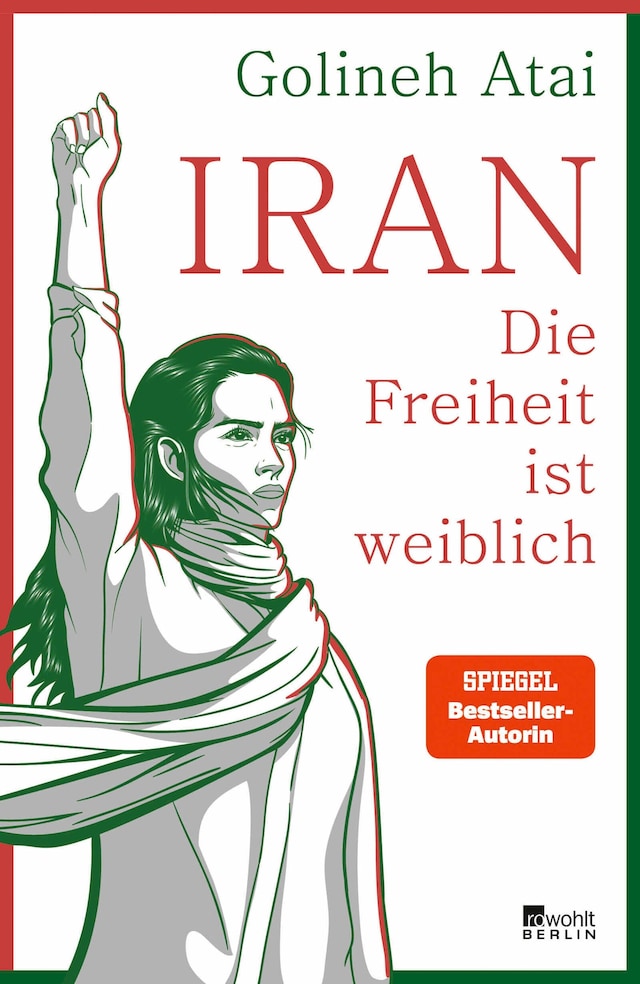 Boekomslag van Iran – die Freiheit ist weiblich