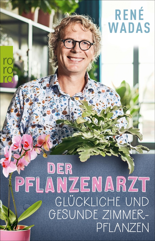 Buchcover für Der Pflanzenarzt: Glückliche und gesunde Zimmerpflanzen