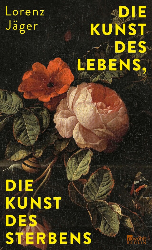 Portada de libro para Die Kunst des Lebens, die Kunst des Sterbens