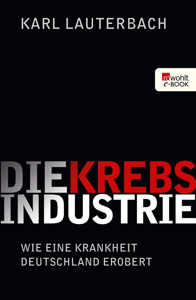 Copertina del libro per Die Krebs-Industrie