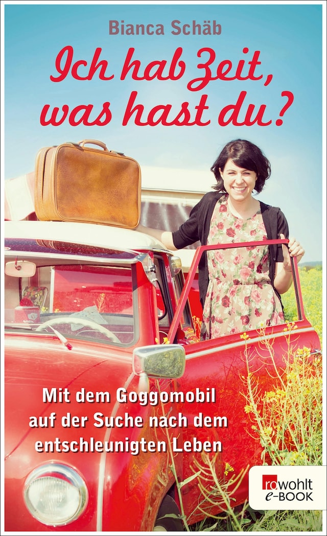 Copertina del libro per Ich hab Zeit, was hast du?