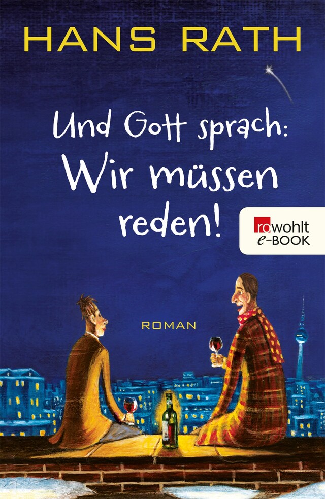 Copertina del libro per Und Gott sprach: Wir müssen reden!