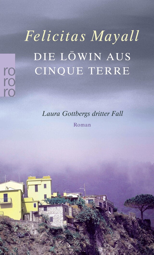 Buchcover für Die Löwin aus Cinque Terre: Laura Gottbergs dritter Fall