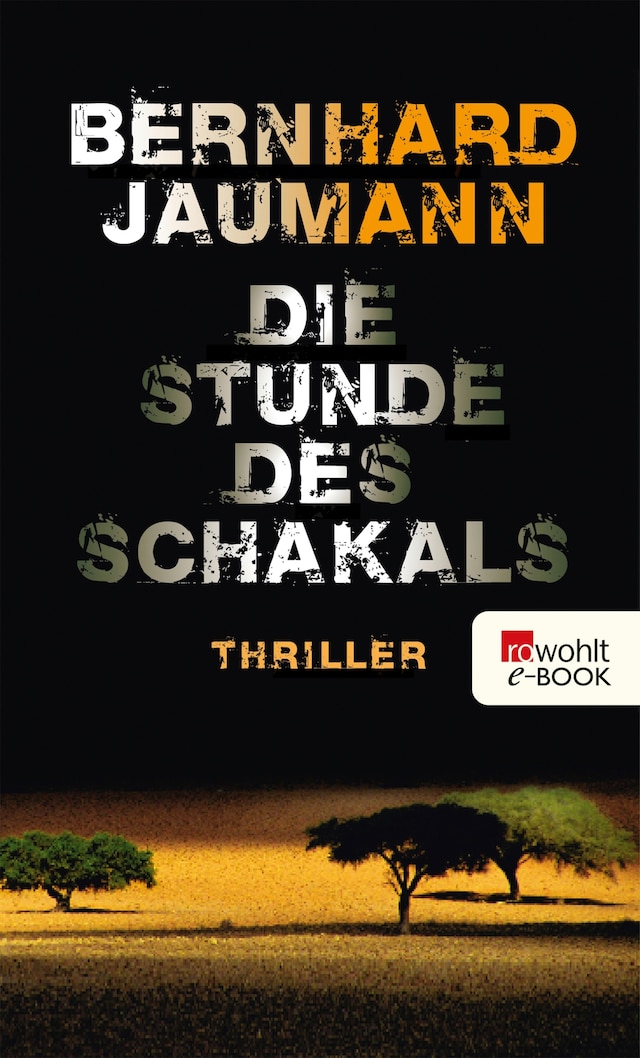 Book cover for Die Stunde des Schakals