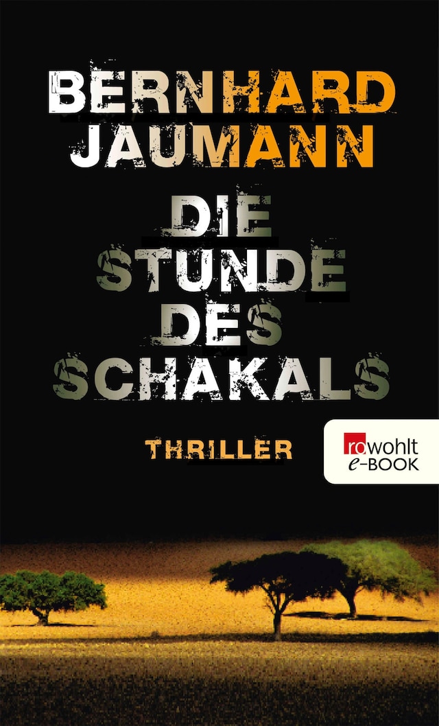 Buchcover für Die Stunde des Schakals