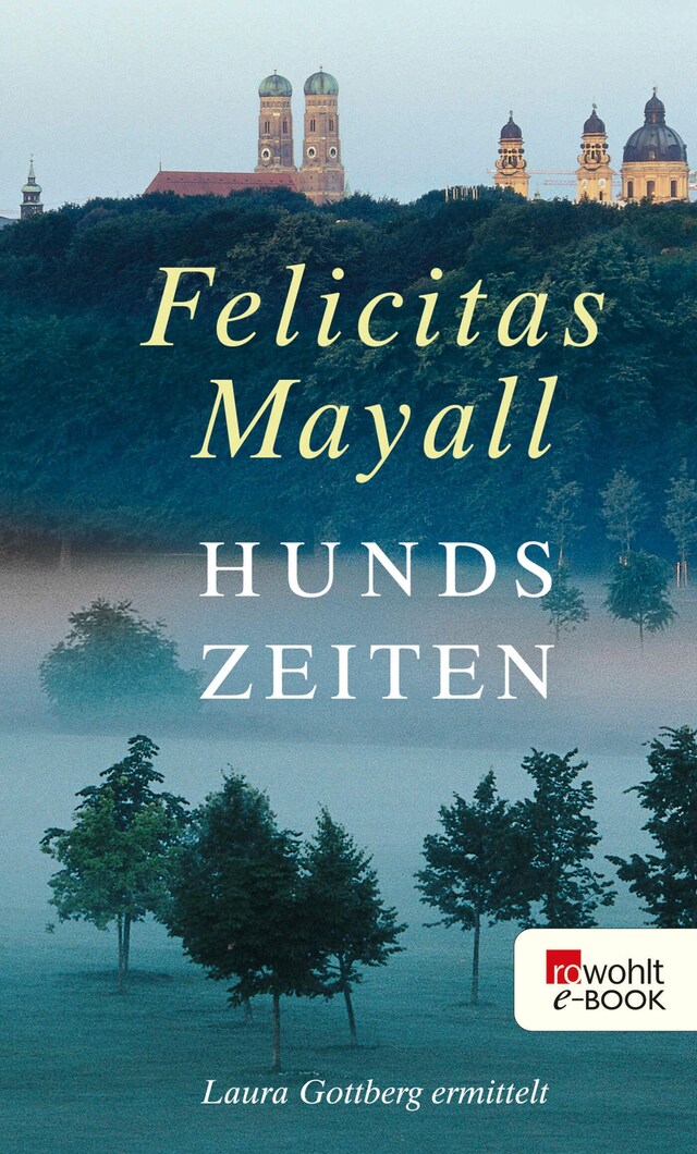 Buchcover für Hundszeiten: Laura Gottbergs fünfter Fall