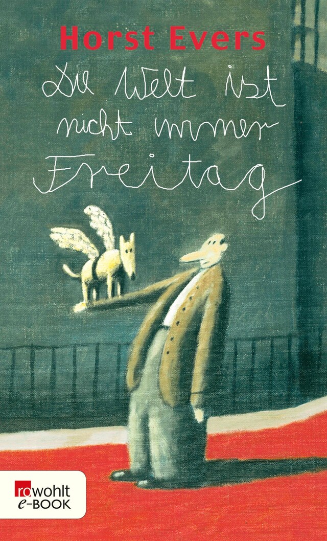 Book cover for Die Welt ist nicht immer Freitag