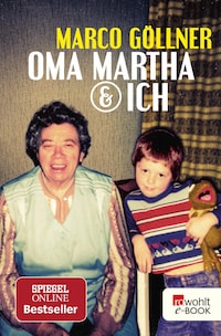 Oma Martha & ich