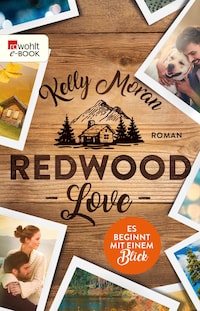Redwood Love – Es beginnt mit einem Blick