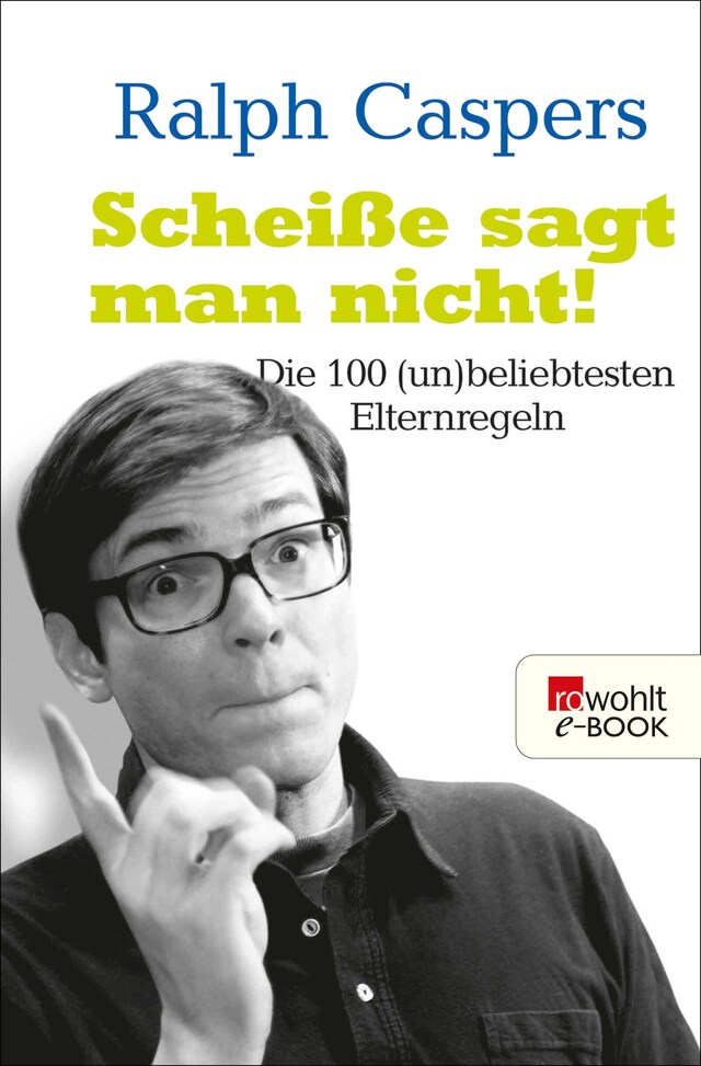 Buchcover für Scheiße sagt man nicht!