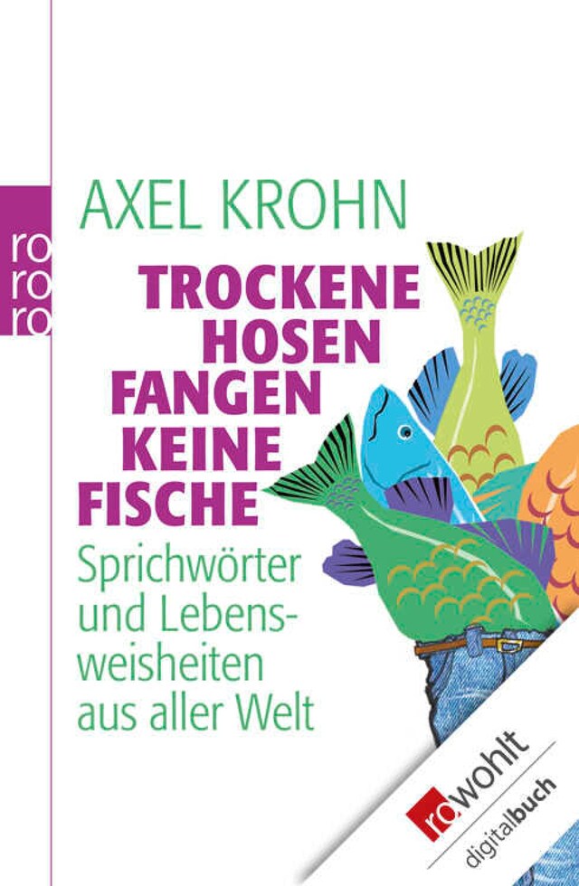 Couverture de livre pour Trockene Hosen fangen keine Fische