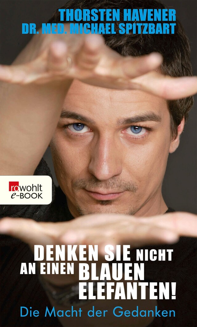 Copertina del libro per Denken Sie nicht an einen blauen Elefanten!