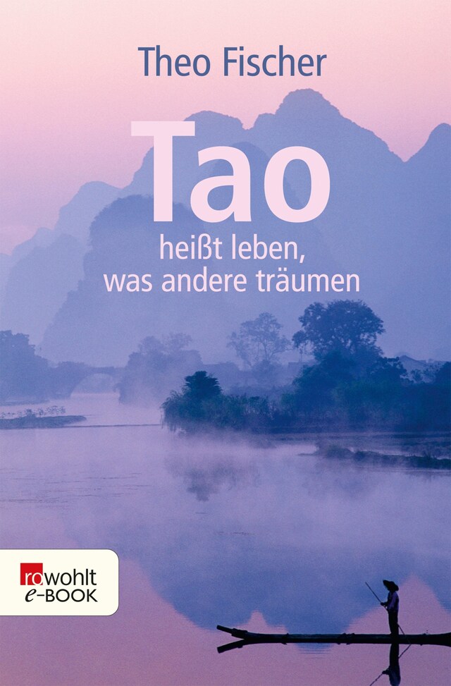 Buchcover für Tao heißt leben, was andere träumen