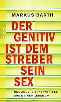Der Genitiv ist dem Streber sein Sex