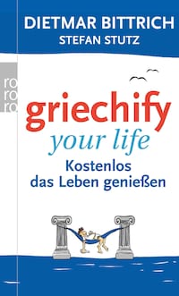 Griechify your life