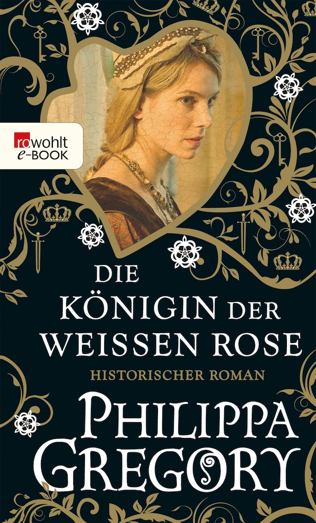 Book cover for Die Königin der Weißen Rose