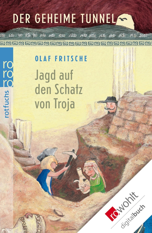 Buchcover für Der geheime Tunnel: Jagd auf den Schatz von Troja