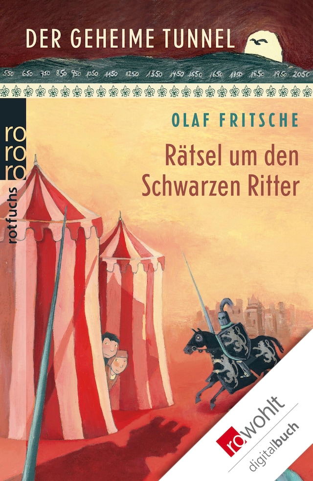 Couverture de livre pour Der geheime Tunnel: Rätsel um den Schwarzen Ritter