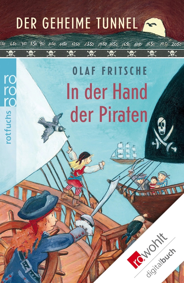 Boekomslag van Der geheime Tunnel: In der Hand der Piraten