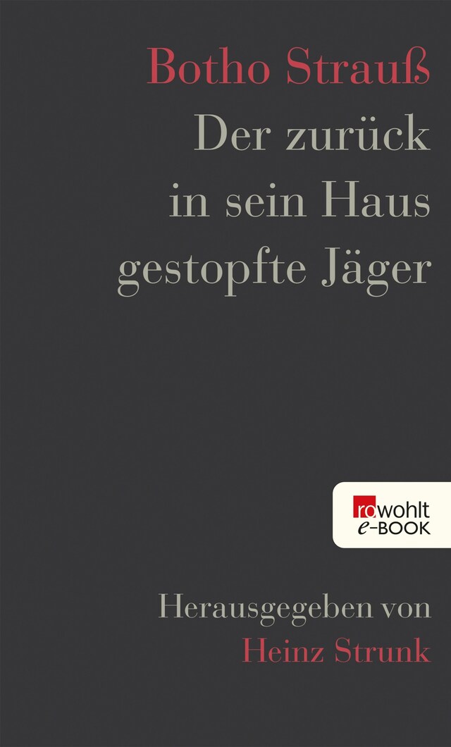 Buchcover für Der zurück in sein Haus gestopfte Jäger