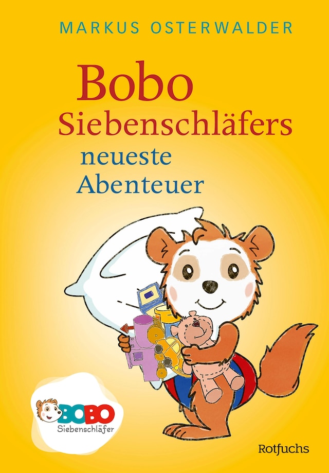 Bobo Siebenschläfers neueste Abenteuer