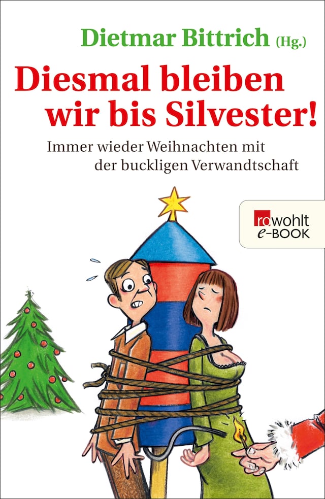 Book cover for Diesmal bleiben wir bis Silvester!