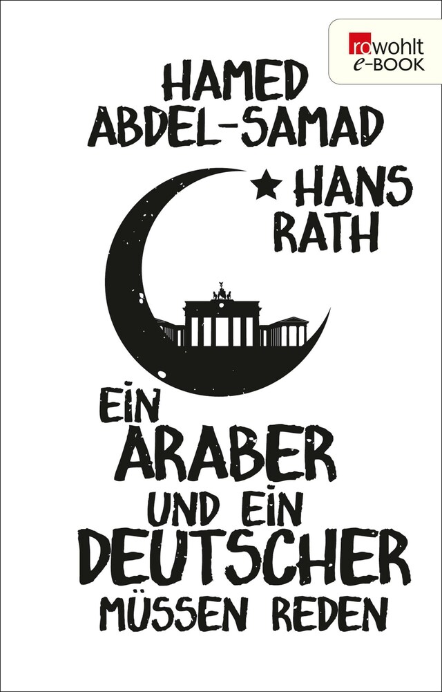 Copertina del libro per Ein Araber und ein Deutscher müssen reden