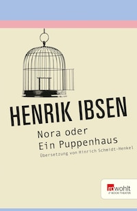 Nora oder Ein Puppenhaus