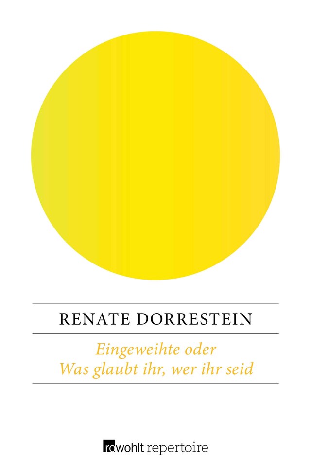 Book cover for Eingeweihte oder Was glaubt ihr, wer ihr seid