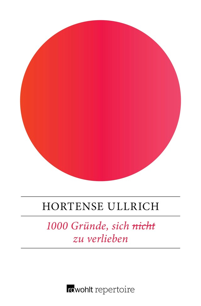 Book cover for 1000 Gründe, sich (nicht) zu verlieben