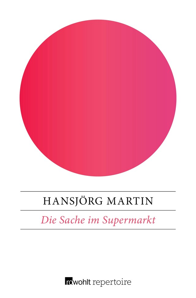 Book cover for Die Sache im Supermarkt