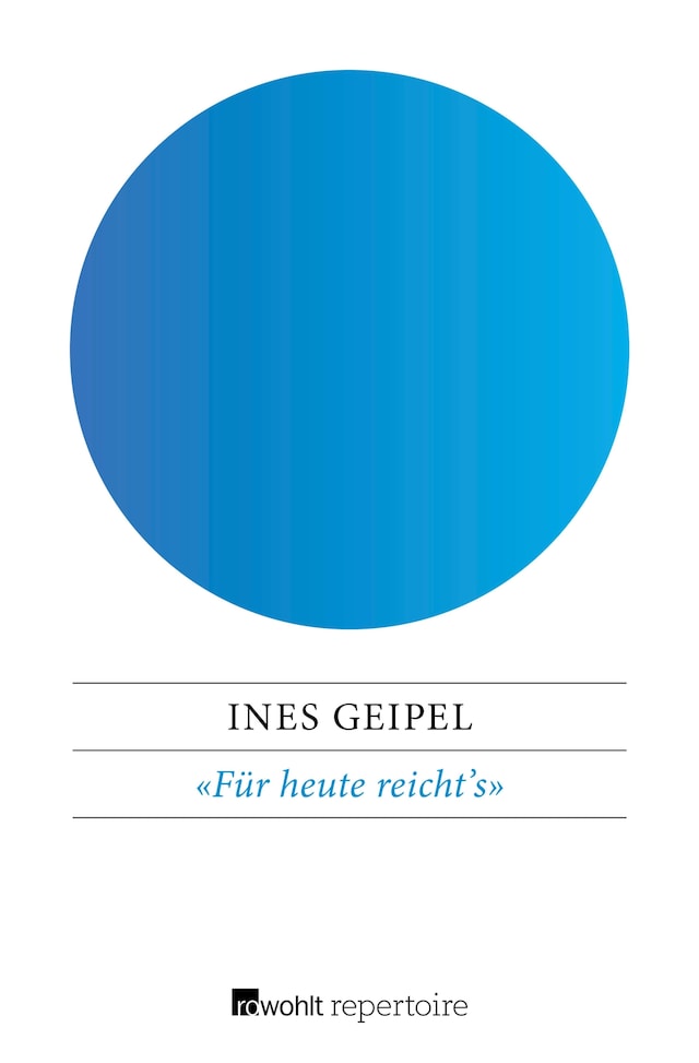 Book cover for «Für heute reicht's»