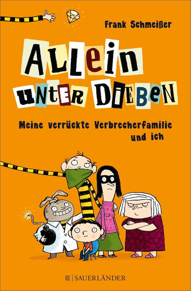 Book cover for Allein unter Dieben – Meine verrückte Verbrecherfamilie und ich