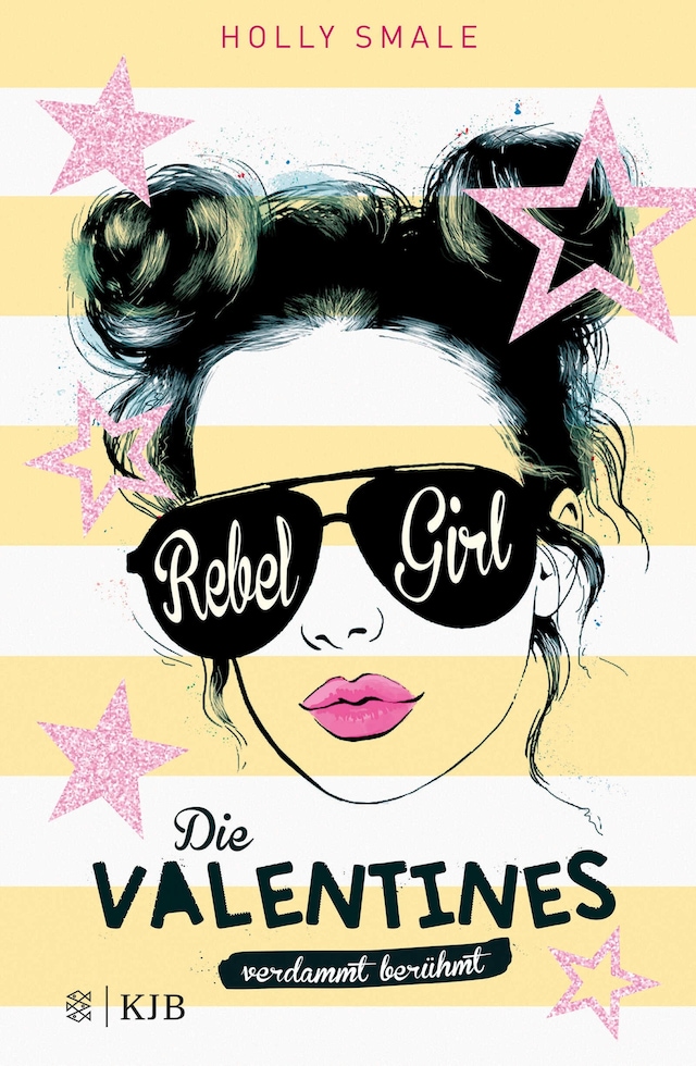 Book cover for Die Valentines – verdammt berühmt. Rebel Girl