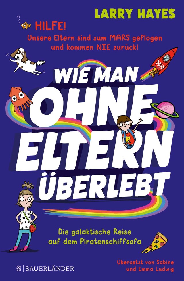 Book cover for Wie man ohne Eltern überlebt – Die galaktische Reise auf dem Piratenschiffsofa