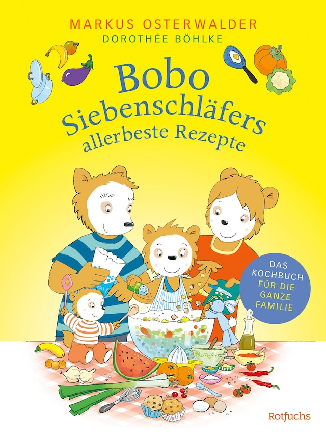 Buchcover für Bobo Siebenschläfers allerbeste Rezepte