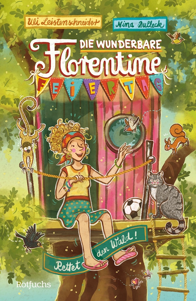 Book cover for Die wunderbare Florentine Feiertag: Rettet den Wald!