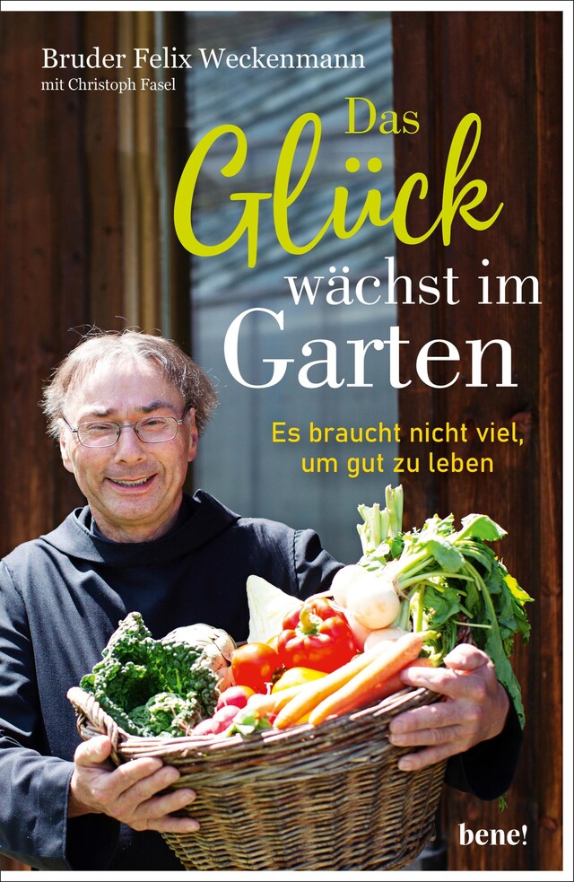 Portada de libro para Das Glück wächst im Garten