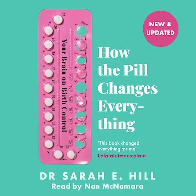 How the Pill Changes Everything