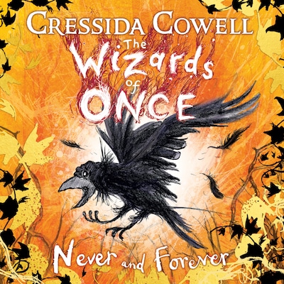 The Wizards of Once: Never and Forever