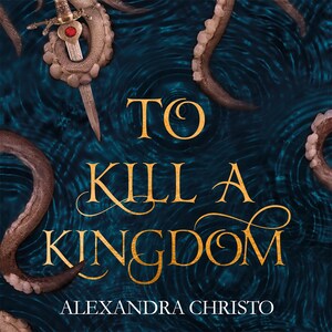 To Kill a Kingdom bookCoverFor