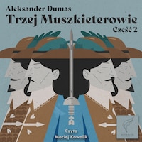 Trzej Muszkieterowie część 2