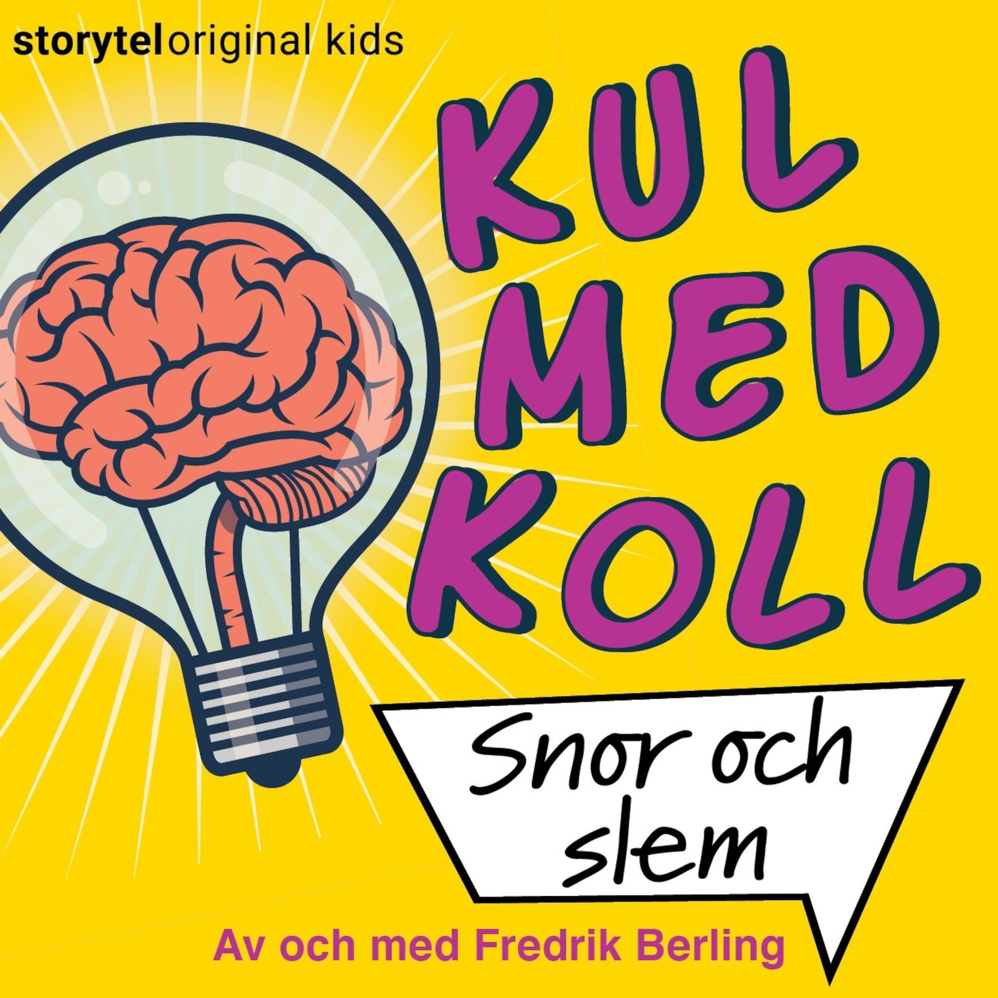 Kul med koll - Snor och slem