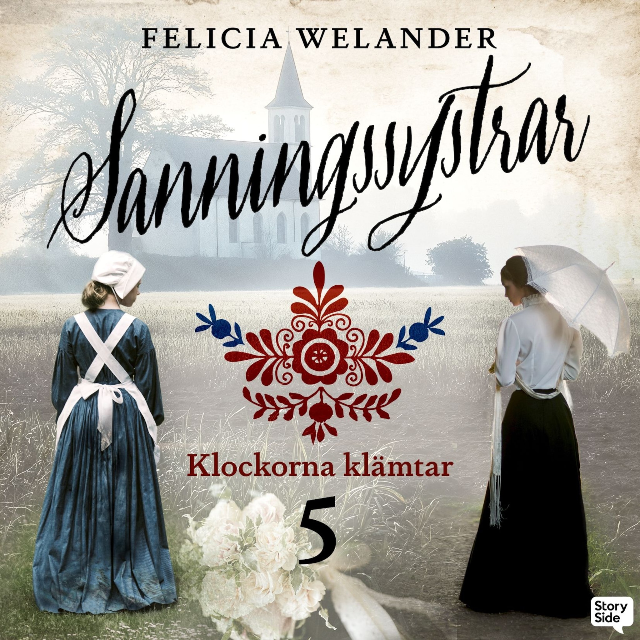 Klockorna klämtar (Sanningssystrar 5)