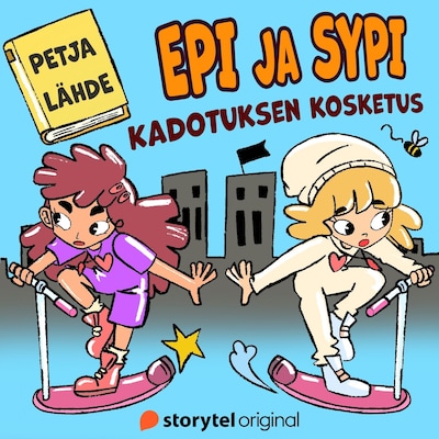 Epi ja Sypi – Kadotuksen kosketus