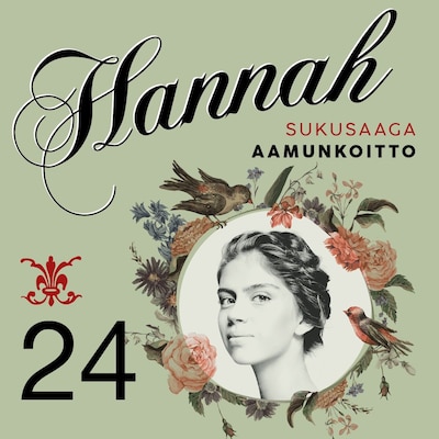 Hannah 24: Aamunkoitto