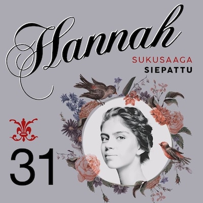 Hannah 31: Siepattu