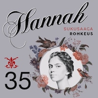 Hannah 35: Rohkeus